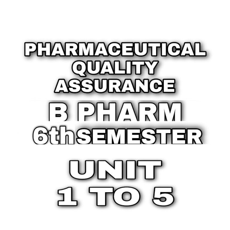 Pharmaceutical Quality Assurance Notes | B Pharmacy 6th Semester ...