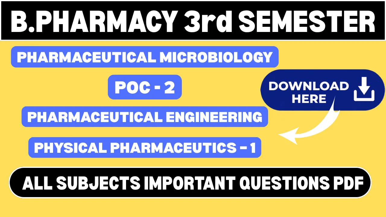 B. Pharmacy 3rd Semester Important Questions