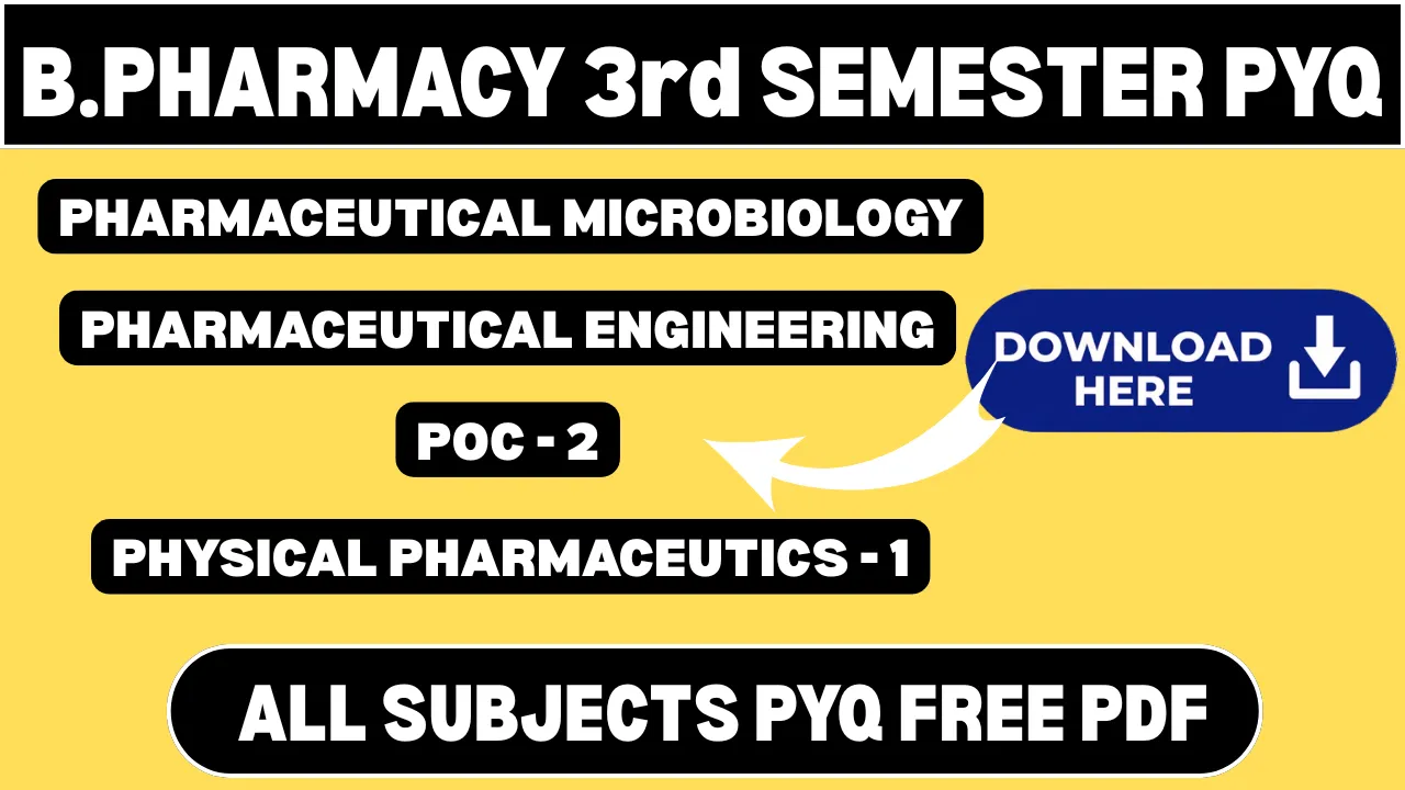 B. Pharm 3rd Semester Previous Year Question Papers