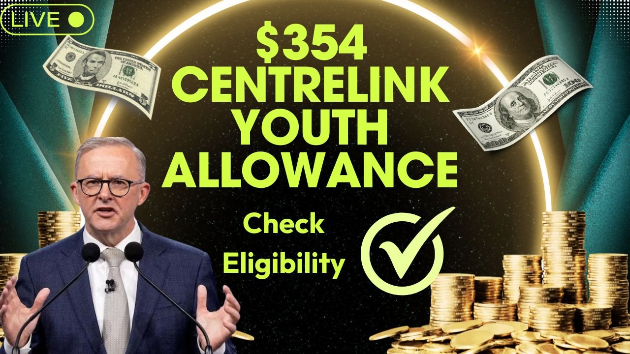 $354 Centrelink Youth Allowance