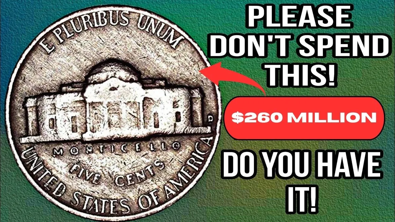 The $260 Million Jefferson Nickel