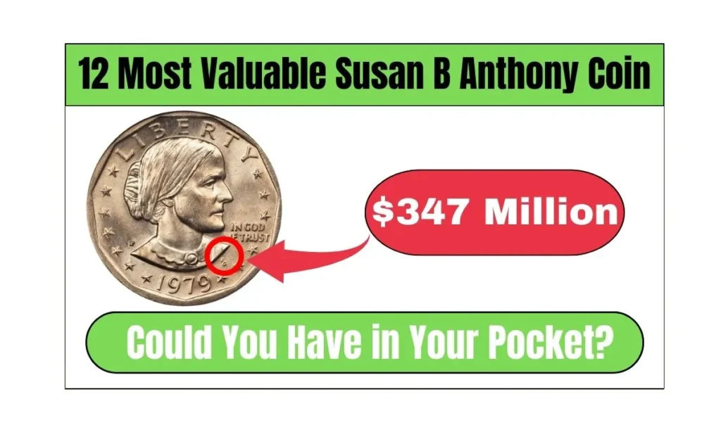 12 Most Valuable Susan B Anthony Coin Worth $347 Million