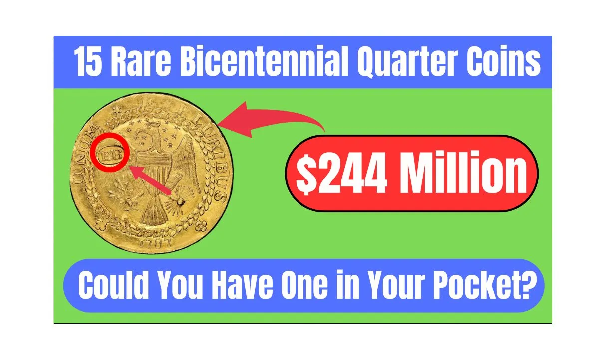 15 Rare & Most Valuable Bicentennial Quarter Coins
